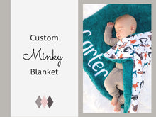 Load image into Gallery viewer, Custom Minky Blanket